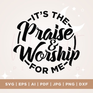 Lof Svg, Jezus Svg, Bijbel Svg, Christelijke Svg, God Svg, Cut Files, Cricut, Cricut, Png, Svg, Aanbidding Svg, Geloof Svg, Religieuze Svg