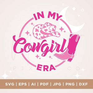 In My Cowgirl Era svg, Cowgirl Era svg, Cricut, Png, svg, Sublimation, Silhouette, Cowgirl-Pullover png, Western-Shirt svg, Cut-Datei