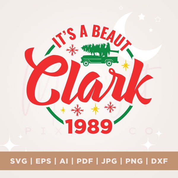 It's a Beaut Clark Svg, Funny Christmas Shirt Svg, Christmas Vacation Png, Cricut, Png, Svg, Griswold Christmas Svg, It's a Beaut Clark Png