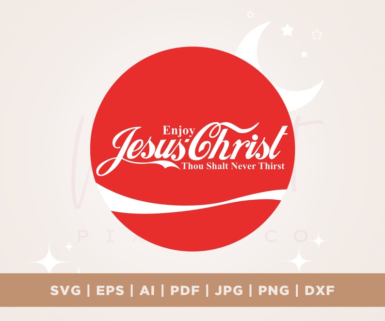 May include: Red circle with a white wave design and the text "Enjoy Jesus Christ Thou Shalt Never Thirst".