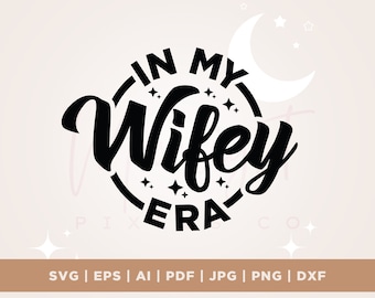 W erze mojej żony SVG, Era żony SVG, Koszulka żony SVG, Cricut, Png, Svg, sublimacja, Koszulka nowożeńców, Sylwetka, Plik do cięcia, Natychmiastowe pobieranie