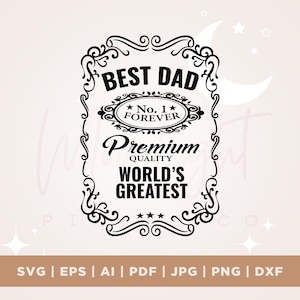 Miglior papà n.1 per sempre, il più grande formato SVG di qualità premium al mondo, Festa del papà in formato Svg, Miglior papà, Papà divertente in formato Svg, Buona festa del papà, Compleanno di papà in formato Svg
