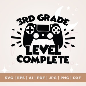 3e leerjaar niveau voltooid, 3e leerjaar afstuderen shirt SVG, 3e leerjaar afgestudeerde SVG, Cricut, jongens 3e leerjaar afstuderen SVG, 3e leerjaar, PNG, SVG