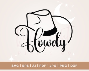 Howdy Svg, Kapelusz kowbojski svg, Cricut, Png, Svg, sublimacja, Ilustracja kowbojki Png, Typografia napisów ręcznych svg, Clipart kraju png