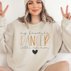 Dance Mom Sweatshirt, Dance Teacher Gifts, Dance Gift, Dance Sweatshirts, Dance Moms Sweater, Dance Competition Sweaters, Mothers Day Gift