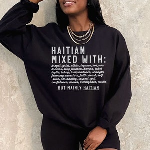 Felpa haitiana - Mista con, regalo, maglione regalo donna nera, felpe afroamericane, maglioni della storia nera, uomo donna unisex