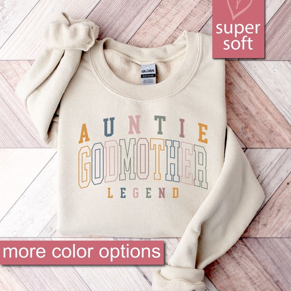 Aunt Godmother Legend Sweatshirt, Funny Godparent Sweatshirts Gift, Aunt Sweater, Godmother Sister In Law Gift, Godmama Sweaters, From Niece