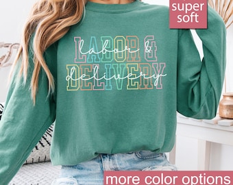 Maglietta a maniche lunghe per travaglio e parto Comfort Colors®, maniche lunghe L e D, maniche lunghe per parto, camicie per infermiera neonatale, regalo per infermiera partoriente