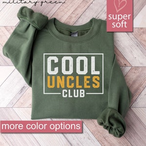 Cool Uncles Club Sweatshirt, Uncle Sweatshirts, Gift For Uncle, Uncle Announcement Sweaters, Brother Gifts, Father's Day Sweater, Dad Gift