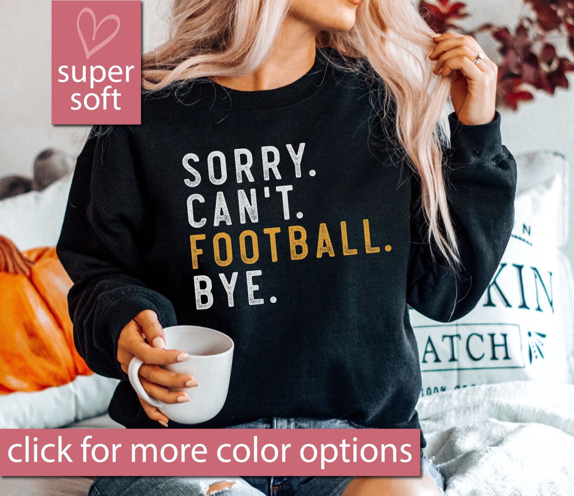 Football Sweatshirt, Sorry Can't Football Bye Sweatshirts, Football Sweaters, Football Mom Sweater, Football Gameday, Football Game Shirts