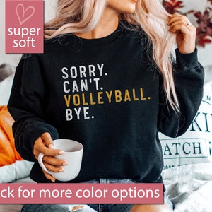 Bluza do siatkówki, Bluzy do siatkówki, Przepraszamy, nie możemy grać w siatkówkę, Koszulka do pożegnania, Sweter dla mamy siatkówki, Koszulka sportowa dla mamy, Sporty siatkarskie