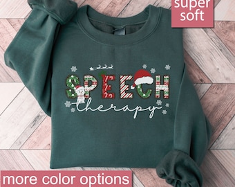 Christmas Speech Therapy Sweatshirt, Speech Therapist Sweatshirts, Gift For Therapist, Communication, Speech Language Gift, Language Therapy