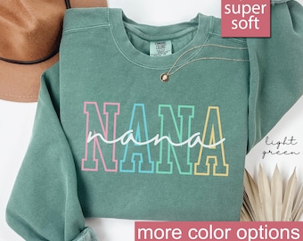 Comfort Colors® Nana-Sweatshirt, Nana-Sweatshirts, Nana-Pullover, süßes Nana-Pullover, Geschenk für Nana, Großmutter Shirt, Oma Mimi Gigi Tee