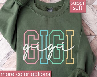 Gigi Sweatshirt, Gigi Sweatshirts, Gigi Pullover, niedlicher Gigi Pullover, Geschenk für Gigi, Großmutter Shirt, Oma Mimi Gigi T-Shirt vom Enkelkind