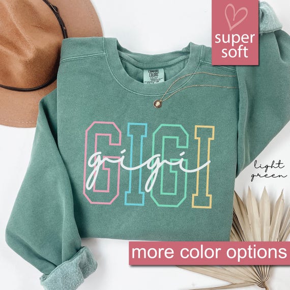 Comfort Colors® Gigi Sweatshirt, Gigi Sweatshirts, Gigi Sweaters, Cute Gigi Sweater, Gift for Gigi, Grandmother Shirt, Grandma Mimi Gigi Tee