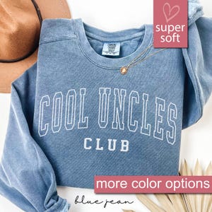 Comfort Colors® Cool Uncles Club Sweatshirt for Men, Pregnancy Sweater for Uncle, Cool Uncle Sweatshirts for New Uncle, Funny Gift for Uncle