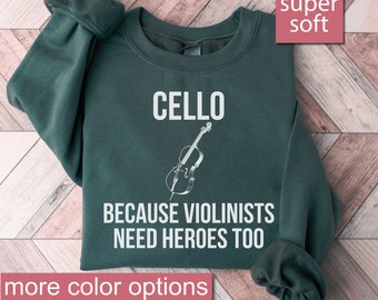 Cello Sweatshirt, Cello Gifts, Music Sweatshirt, Musical Sweater, Musician Sweatshirts, Music Lover Sweaters, Musical Instrument Sweater