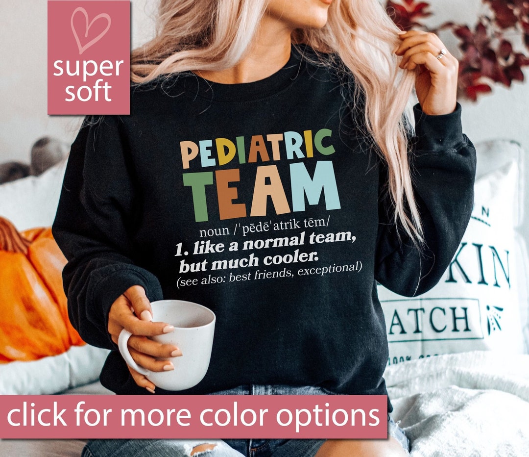 Pediatric Nurse Sweatshirt, Peds Nurse Sweatshirts, Pediatric Sweater, Picu Nurse Sweaters