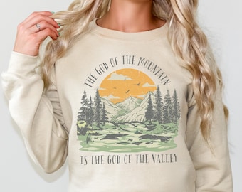 God Of The Mountain And Valley, Retro Christian Sweatshirt, Bible Verse Crewneck, Faith Based Clothing, Worship Sweatshirt, Christian Shirts