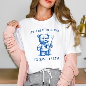 It's A Beautiful Day To Save Teeth Shirt, Dental Assistant Shirt, Dental Hygienist Gift, Cute Dental Shirts, Gift For Dental Student Shirt