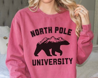 Trendy Christmas Sweatshirt North Pole University Sweatshirt Christmas Comfort Colors Sweatshirt North Pole Sweatshirt Polar Bear Sweatshirt