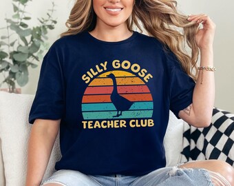 Silly Goose Teacher Club Shirt Funny Back To School Teacher Silly Goose Shirt New Teacher TShirt Cute Teacher Shirt Funny Teacher Gift