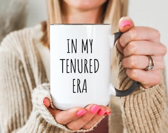 Taza "En mi época de titularidad" Regalo para profesor titular Regalo divertido para profesor Idea de regalo para colega Taza divertida de titularidad Regalo de reconocimiento de titularidad Regalo de ascenso laboral