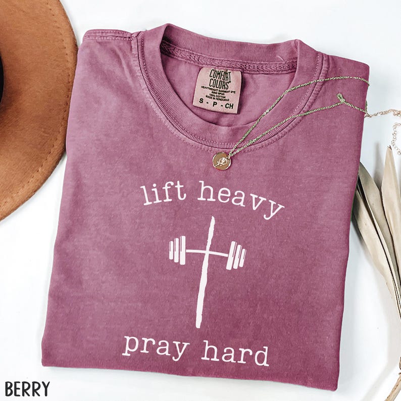 Lift Heavy Pray Hard Comfort Colors Shirt Gift For Christian Gym Shirt Faith Based Workout Shirt Jesus And Fitness T-Shirt Barbell Cross Tee Berry