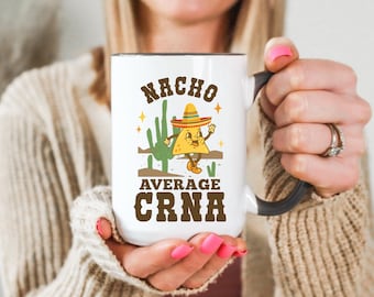 Funny CRNA Gifts CRNA Mug Certified Registered Nurse Anesthetist CRNA Christmas Gift Crna Graduation Gift Crna Thank You Crna Appreciation