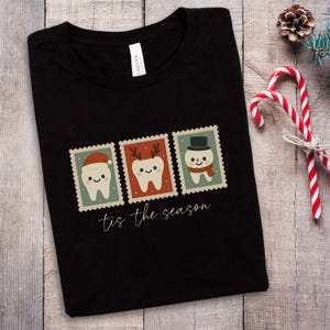 Dental Christmas Shirt Christmas Dental Hygienist Shirt Tis The Season Tooth TShirt Pediatric Dental Squad Shirt Dental Assistant Gift Xmas