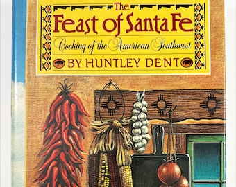 The Feast of Santa Fe 1985 Vintage Cookbook