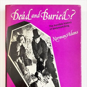Dead and Buried? - 1973 Vintage Book