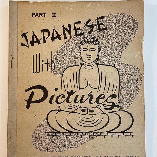 Japanese With Pictures Parts I & II - Vintage World War II Era Books