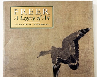 Freer A Legacy of Art Vintage Book