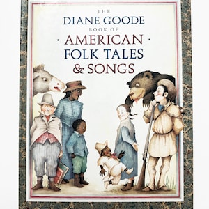 Das Diane Good Buch der amerikanischen Volksmärchen & Lieder 1989 Vintage Kinderbuch