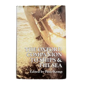 The Oxford Companion to Ships & The Sea 1976 Vintage Book