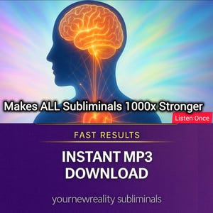 May include: Digital graphic featuring a glowing brain within a human silhouette, with text reading "Makes ALL Subliminals 1000x Stronger." Below, the image states "FAST RESULTS" and "INSTANT MP3 DOWNLOAD."