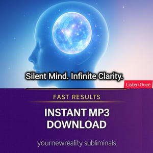 May include: A digital illustration features a blue silhouette of a head with a glowing sphere inside, and the text "Silent Mind. Infinite Clarity." Below, the text "INSTANT MP3 DOWNLOAD" is displayed on a purple background.