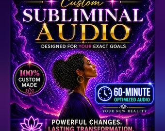 Custom Subliminal Audio (60 Min) | Personalized Affirmations for Maximum Subconscious Reprogramming, Money, Love, Success, Transformation