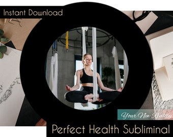 Get Perfect Mental & Physical Health - Subliminal Affirmations Audio (Listen Once - V2) - WAV, MP3