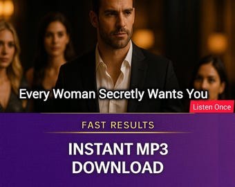 Every Woman Secretly Wants You — Irresistible Male Magnetism Subliminal (1 Listen = Years)