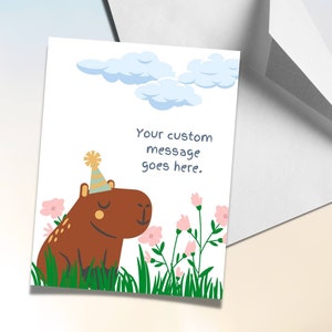 CUSTOMIZABLE greeting card! Cute capybara, add your own message. 4.25 x 5" DIGITAL DOWNLOAD! Gift for friend, parent, child, partner...