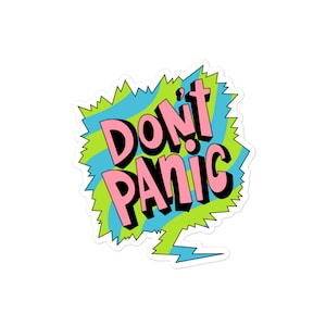 Don’t Panic Sticker