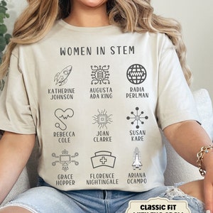 Women in Stem Stemnist Shirt Famous Women Stem Cell Gifts Science Scientist Information Technology Engineering Math Teacher Major Graduation