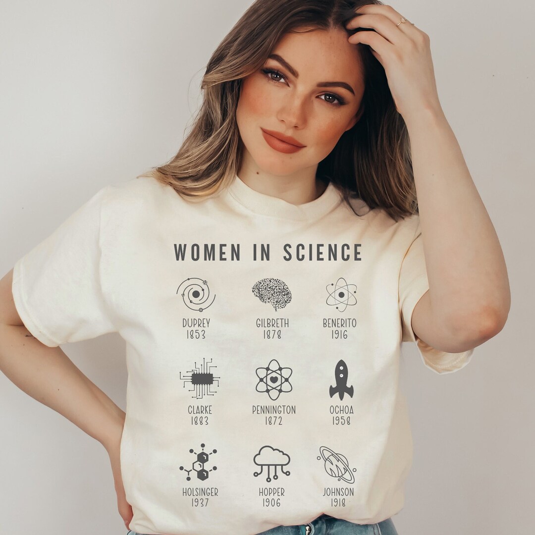 Women in Sciences Tshirt Lady Scientists Tribute to Female Scientists