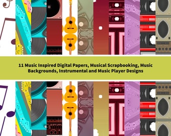 11 Music Inspired Digital Papers, Musical Scrapbooking, Music Backgrounds, Instrumental and Music Player Designs