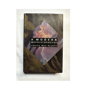 A Modern Mephistopheles by Louisa May Alcott