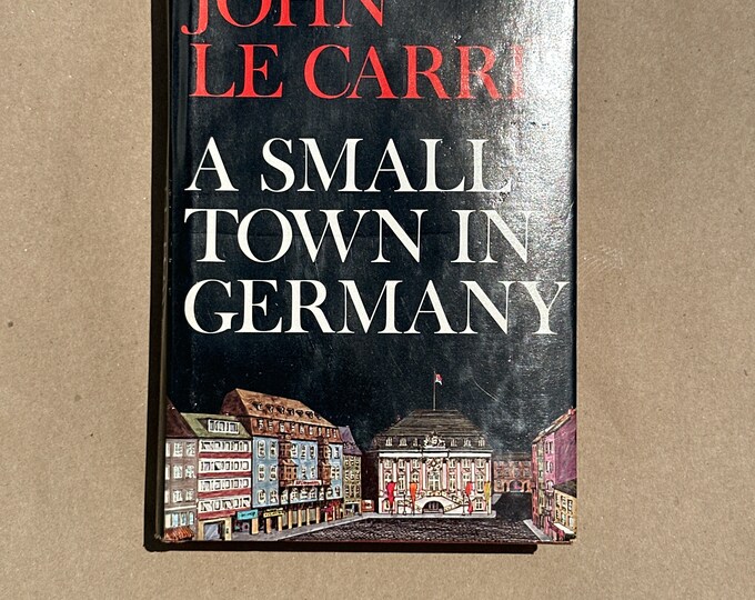 A Small Town in Germany by John Le Carré (1968)