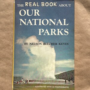 El verdadero libro sobre nuestros parques nacionales de Nelson Beecher Keyes (1957)