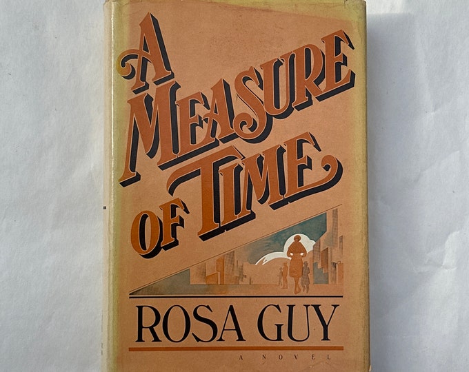 A Measure of Time by Rosa Guy